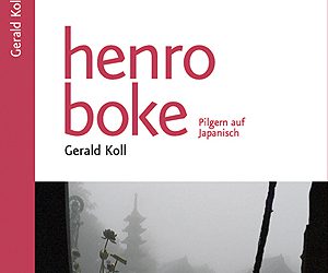 Pilgern auf Japanisch – jetzt auch im Buch