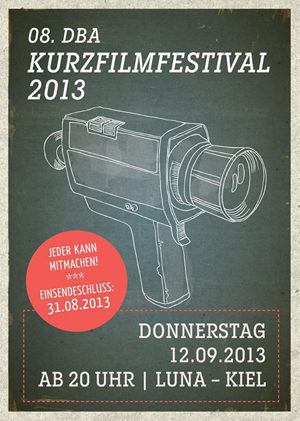Call for Entry: 8. DBA-Kurzfilmfestival im Kieler Luna