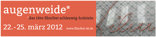 16. Filmfest Schleswig-Holstein – Augenweide