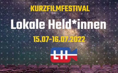 Kurzfilmfestival Lokale Held*innen 2022: Call for Entries