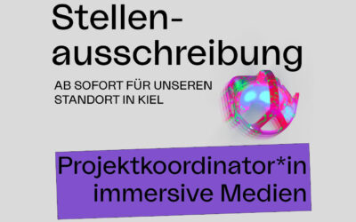 MOIN Filmförderung sucht Projektkoordinator*in immersive Medien für Standort Kiel