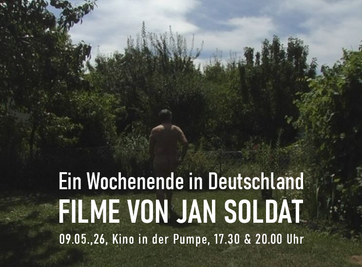 „Ein Wochenende in Deutschland“ – Filme von Jan Soldat am 9. Mai 2026 im Kino in der Pumpe